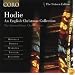 Hodie: An English Christmas Collection