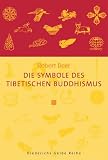 Produkt-Bild: Die Symbole des tibetischen Buddhismus (Diederichs Gelbe Reihe)