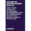 Geschichte der Philosophie: Die Philosophie des ausgehenden 19. und des 20. Jahrhunderts 2: Neukantianismus, Idealismus, Realismus, Ph�nomenologie: Bd. 12