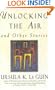 Unlocking the Air and Other Stories