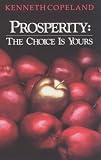 Prosperity: The Choice Is Yours
