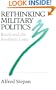 Rethinking Military Politics