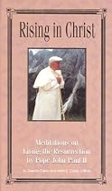 Rising in Christ: Meditations on Living the Resurrection by Pope John Paul II