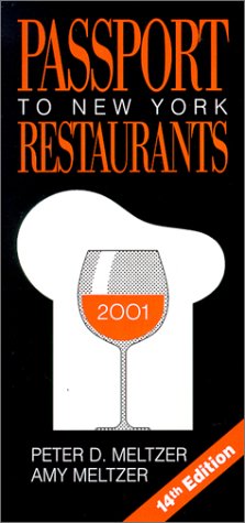 Passport to New York Restaurants 2001