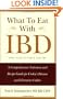 What to Eat with IBD: A Comprehensive Nutrition and Recipe Guide for Crohn's Disease and Ulcerative Colitis