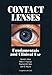 Contact Lenses: Fundamentals and Clinical Use