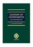 Custody of Investments: Law and Practice