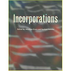 'Incorporations' - edited by Crary & Kwinter, Amazon.com