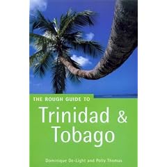 Trinidad and Tobago: The Rough Guide (Rough Guide Travel Guides)