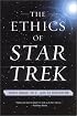 The Ethics of Star Trek