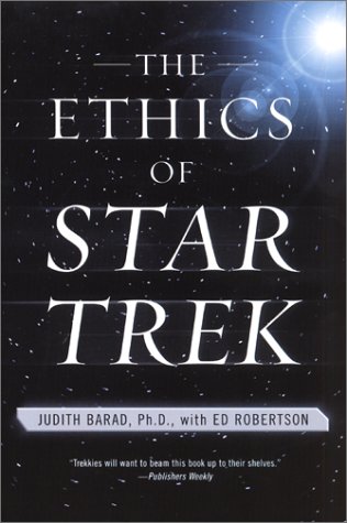 The Ethics of "Star Trek"