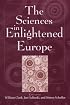The Sciences in Enlightened Europe