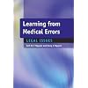Learning from Medical Errors: Legal Issues