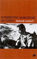 Intepreting Shakespeare on Screen