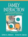 Family Interaction: A Multigenerational Developmental Perspective (4th Edition)