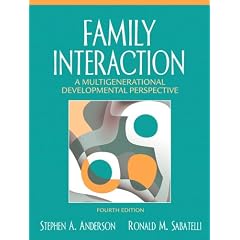 Family Interaction: A Multigenerational Developmental Perspective (4th Edition)