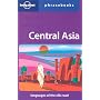 Central Asia: Lonely Planet Phrasebook