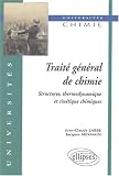 Trait� g�n�ral de chimie, tome 2 : Structures, thermodynamique et cin�tique chimiques