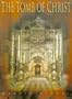 The Tomb of Christ