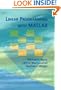 Linear Programming with MATLAB (MPS-SIAM Series on Optimization)