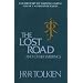 The Lost Road and Other Writings (The History of Middle-Earth, Vol. 5)
