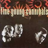 Fine Young Cannibals