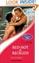 Red-hot and Reckless (Sensual Romance)