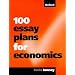 100 Essay Plans for Economics