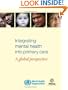 Integrating Mental Health into Primary Health Care: A Global Perspective