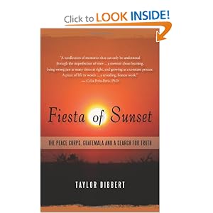 Click to buy Travel Guide Books: Fiesta of Sunset: The Peace Corps, Guatemala and a Search for Truth <b>Paperback</b> from Amazon!