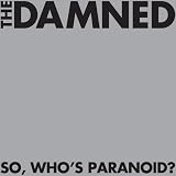 The Damned -  So, Who's Paranoid?