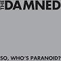 So Who's Paranoid?