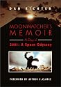 Moonwatcher's Memoir: A Diary of 2001: A Space Odyssey
