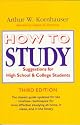 How to Study: Suggestions for High-School and College Students (3rd Edition)