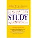 How to Study: Suggestions for High-School and College Students (3rd Edition)