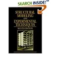 Structural Modeling and Experimental Techniques, Second Edition by Harry G. Harris and Gajanan Sabnis