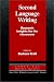 Second Language Writing: Research Insights for the Classroom (Cambridge Applied Linguistics)