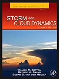 Storm and cloud dynamics : the dynamics of clouds and precipitating mesoscale systems