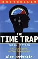 The Time Trap: The Classic Book on Time Management