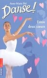 Danse !, Tome 39 : Entre deux coeurs