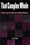 That Complex Whole: Culture And The Evolution Of Human Behavior