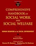 Comprehensive Handbook of Social Work and Social Welfare, Human Behavior in the Social Environment (Volume 2)