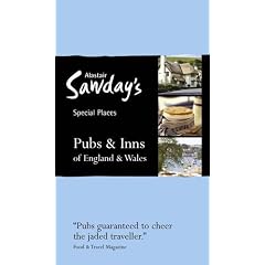 Pubs & Inns of England & Wales (Alastair Sawday's Special Places Pubs & Inns of England & Wales)