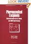 Pharmaceutical Excipients (Drugs and the Pharmaceutical Sciences)