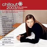 Chillout 2003: The Ultimate Chillout