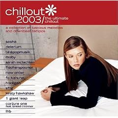 Chillout 2003: The Ultimate Chillout