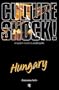 Culture Shock! Hungary (Culture Shock! A Survival Guide to Customs & Etiquette)