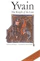 Yvain: The Knight of the Lion