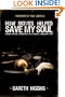 How Movies Helped Save My Soul: Finding Spiritual Fingerprints in Culturally Significant Films
