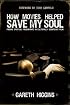 How Movies Helped Saved My Soul